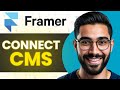 How To Connect CMS In Framer (Full Guide)