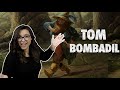 Tom Bombadil: The Man, The Myth, The Legend