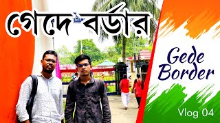 Gede Border | independence Day 2021 | Ranaghat to Gede Motovlog | Time Travel