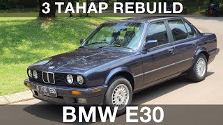 TIPS REBUILD BMW E30