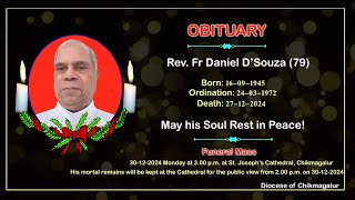 Funeral ceremony of Rev. Fr Daniel D'Souza (79) | Funeral Mass 30-12-2024 Monday at 3.00 p.m