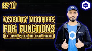 8/10 - Visibility Modifiers (External, Public, Internal, Private) For Functions