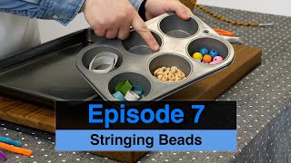 Stringing Beads - Braille Bites: Season 1 Episode 7