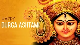 Happy Durga Ashtami status 2022 | Durga Ashtami WhatsApp status | happy Durga Ashtami