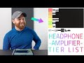 HEADPHONE AMPLIFIER TIER LIST