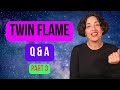 Twin Flames Q&A (Part 3)