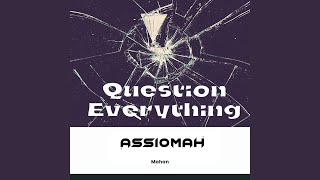 Question Everything