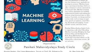 Decoding Machine Learning: Bridging the Gap Between Data and Intelligence | Prof. Sonia Bhattacharya