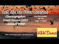 Let Me Be Your Reason - Line Dance.  Choreo: Frank Heelan