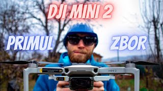 Primul zbor cu DJI MINI 2 !