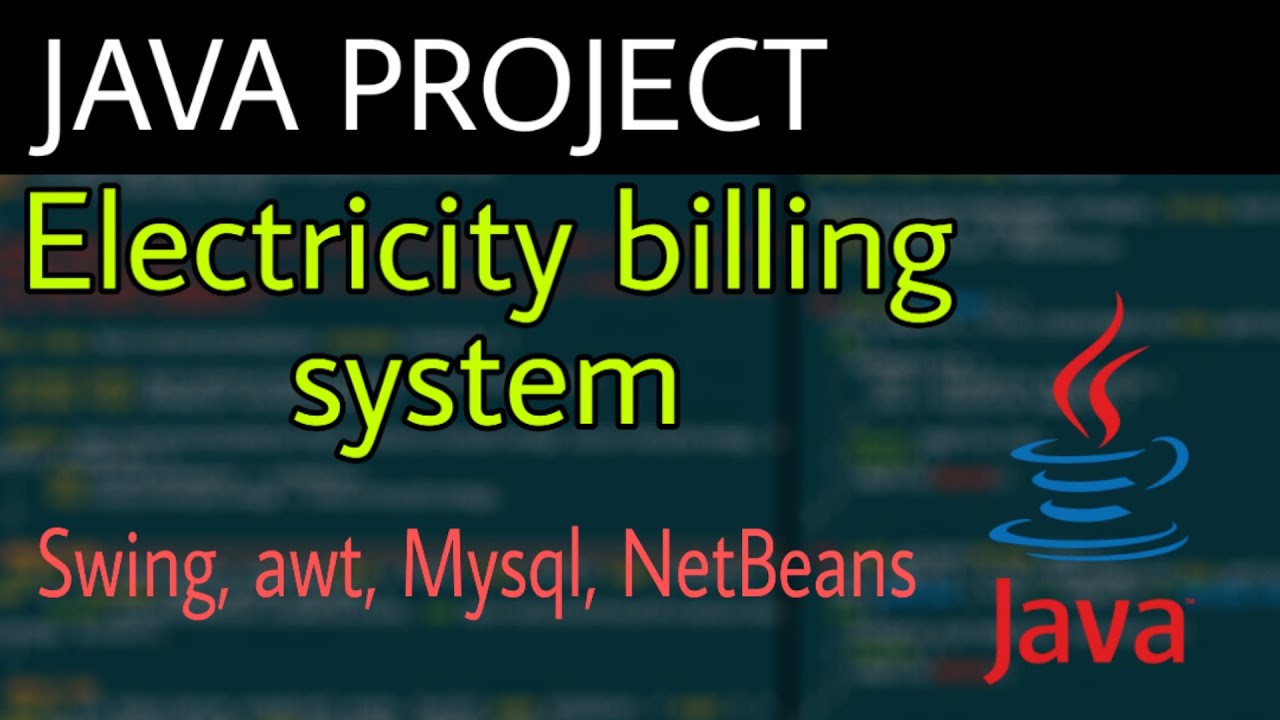 Electricity Billing System | Java Project | Proper Coding | Without ...