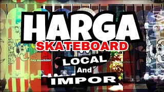 Harga SKATEBOARD (Produk dalam \u0026 luar negeri)