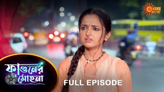 Phaguner Mohona - Full Episode | 17 March 2023 | Sun Bangla TV Serial | Bengali Serial