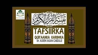 TAFSIIRKA QURAANKA KARIIMKA CASHARKA 144aad SH  XUSEEN XASAN CABDULLE