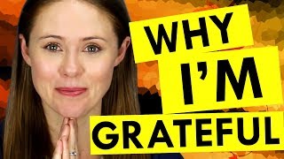 Why I'm Grateful to You (Thank You!!!)