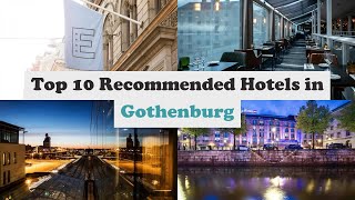 Top 10 Recommended Hotels In Gothenburg | Luxury Hotels In Gothenburg