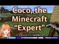 Coco experiences the harsh reality of Minecraft