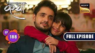 Viaan की निशानी | Katha Ankahee - Ep 188 | Full Episode | 23 August 2023