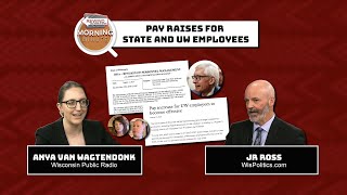 WisEye Morning Minute: Pay Raises for State and UW Employees