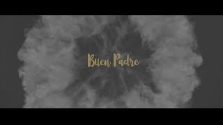 Kairos - Buen Padre (Lyrics)