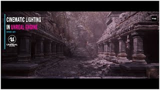 CINEMATIC LIGHTING IN UNREAL ENGINE | ANCIENT TEMPLE SPEED ART | VFX VIBE