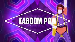 Just Dance 2016 Fanmade Mashup - Kaboom Pow