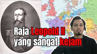 MEMBUNUH LEBIH RAMAI ORANG DARIPADA ADOLF HITLER, DEMI KEKAYAAN - Raja Leopold II yang sangat kejam