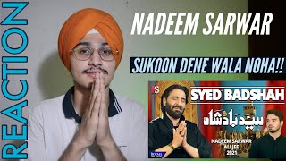 INDIAN REACTS To Syed Badshah | Nadeem Sarwar | 2021 | 1443