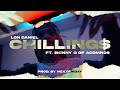 LON Daniel - CHILLING$ ft. $kinny G of ACDMND$