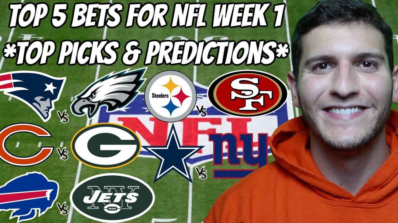 Top 5 Bets For NFL Week 1 *Top Picks & Predictions* - YouTube