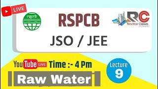 #09 | ENVIRONMENT ENGINEERING RAW WATER | Lec 09 || RSPCB JSO/JEE ||