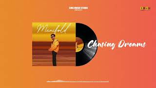 Chasing Dreams ( Official Audio  ) Manifold | Ewan Sidhu | Amar Jalal | New Punjabi  Songs 2024