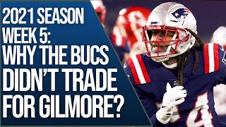 Why didn't the Tampa Bay Buccaneers trade for Stephon Gilmore?