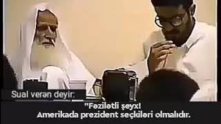 Şeyx Salih ibn Useymin (rahimətullahi təala) seçkilər haqda.