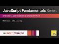 Method Chaining | JavaScript Fundamentals Series