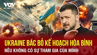 ĐIỂM TIN QUỐC TẾ. Ukraine tuyên bố không chấp nhận hòa bình cưỡng bức, EU cáo buộc Mỹ nhượng bộ Nga