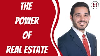 The Power of Real Estate | House Hacking