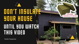 Insulating a Frame House: The Surprising 12-Minute Technique