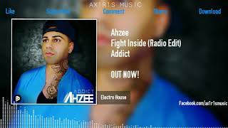 Ahzee - Fight Inside (Radio Edit)