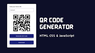 How To Make QR Code Generator Using HTML CSS And JavaScript