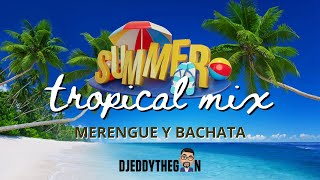 Mix Bachata y Merengue 2024 | Mix Tropical | Fiesta Latina | DJ Eddythegun