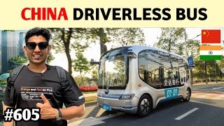 DRIVERLESS BUS IN CHINA 🇨🇳 🇮🇳