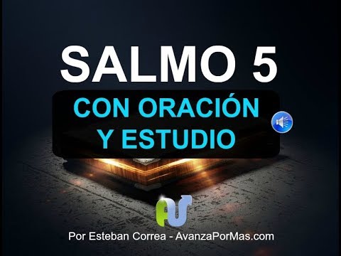 SALMO 5 Biblia Hablada Con Explicación Y Oración Poderosa Devocional En ...