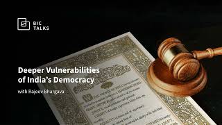 331. Deeper Vulnerabilities of India’s Democracy