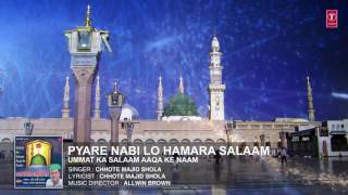 प्यारे नबी लो हमारा सलाम || CHHOTE MAJID SHOLA || Islamic Songs 2016 || T-Series IslamicMusic
