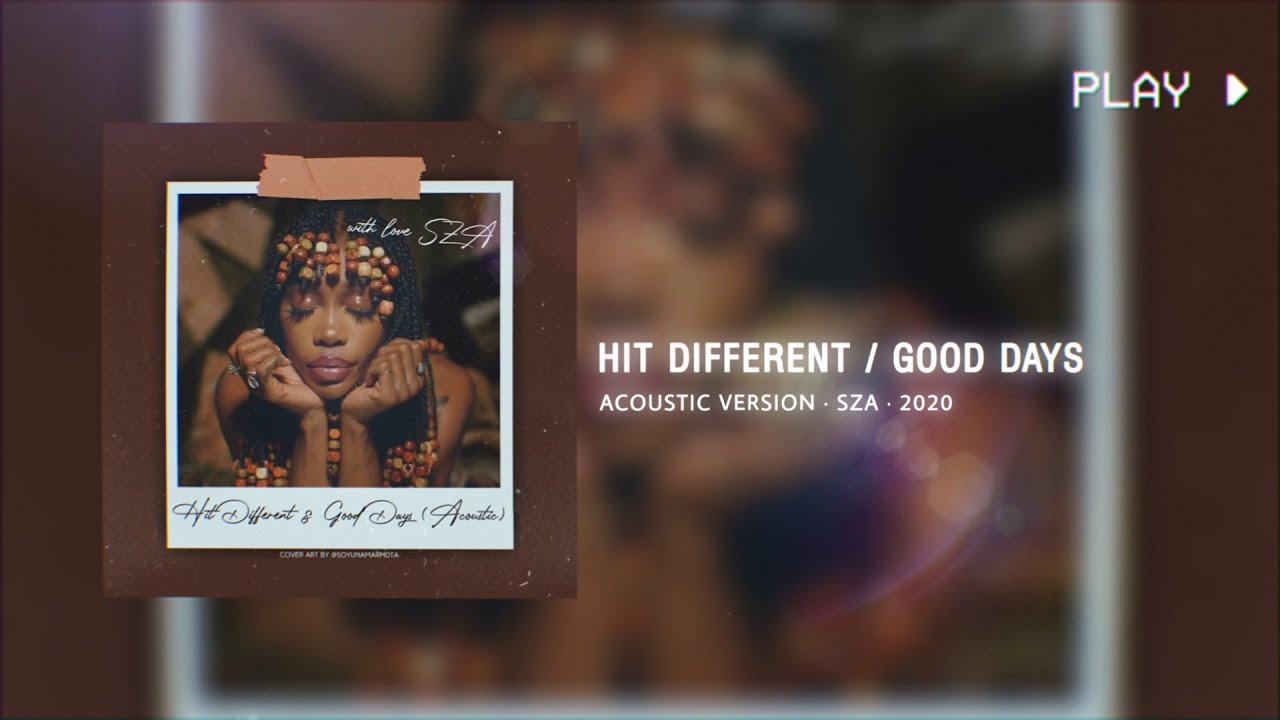 Hit Different X Good Days (acoustic) | Sza // 639Hz, D#5 Conversion ...