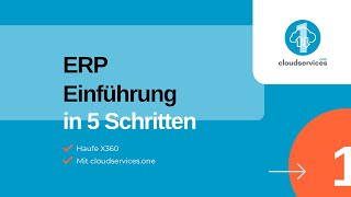 So gelingt Deine ERP-Einführung! Die 5-Schritte-Methode von cloudservices.one