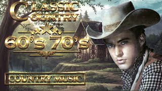 Back To The 60s - Best Old Classic Country Songs Of 1960s - Music Bring Back Your Memories