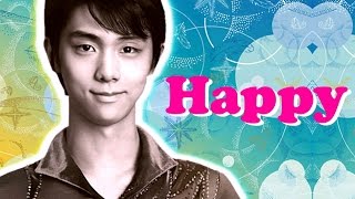 羽生結弦【MAD】Happy - Pharrell Williams　 Yuzuru Hanyu Happy - Pharrell Williams