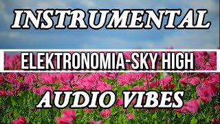 (🎧Instrumental Audio) - Elektronomia - Sky High (Bass Boosted)
